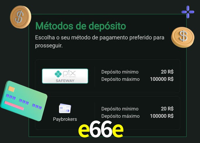 O cassino e66e oferece uma grande variedade de métodos de pagamento